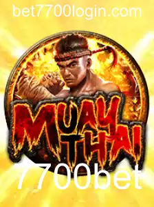MuayThai: Descubra o Universo do Jogo e seus Desafios na Plataforma 7700bet